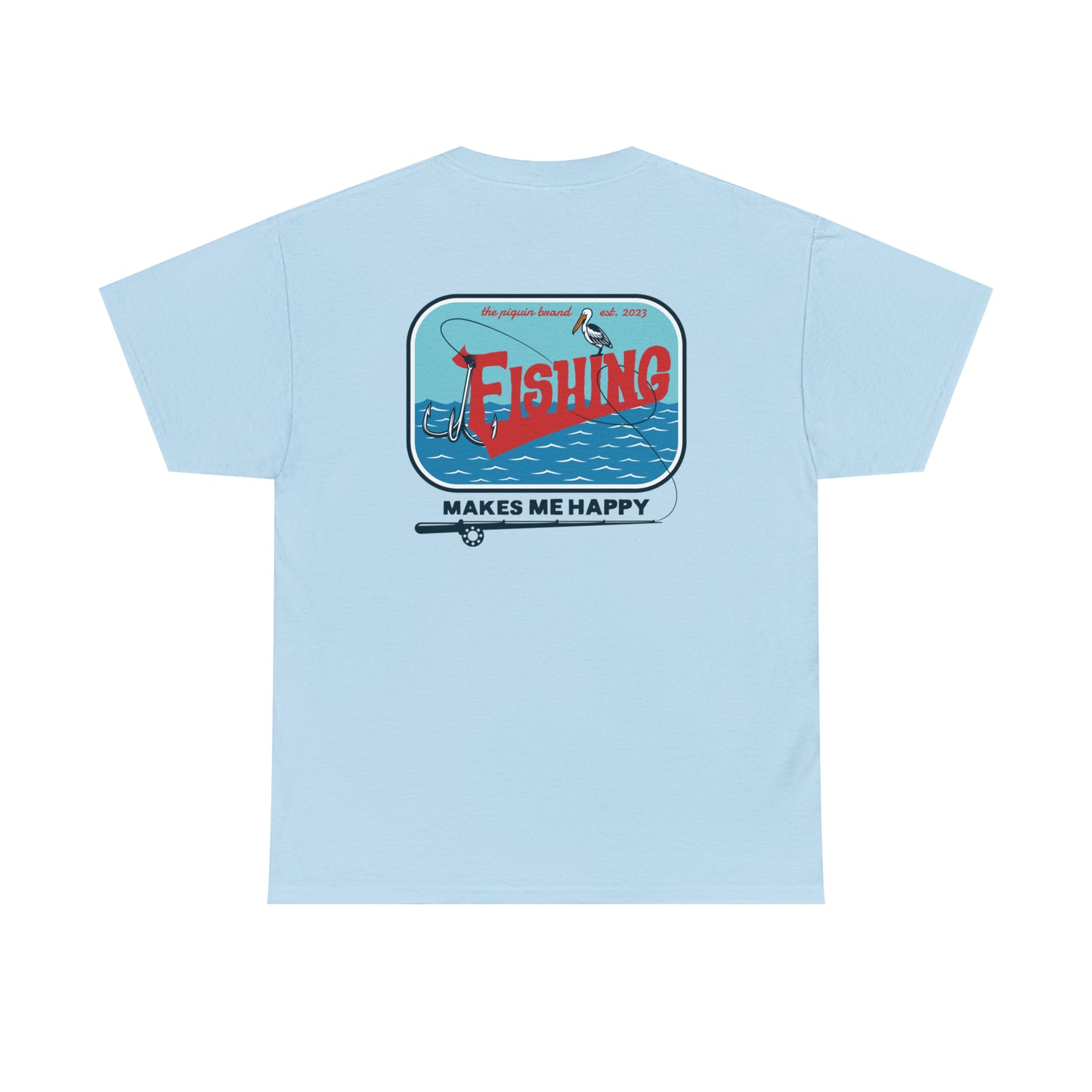 Fishing Makes Me Happy by Pinguin Unisex Heavy Cotton Tee